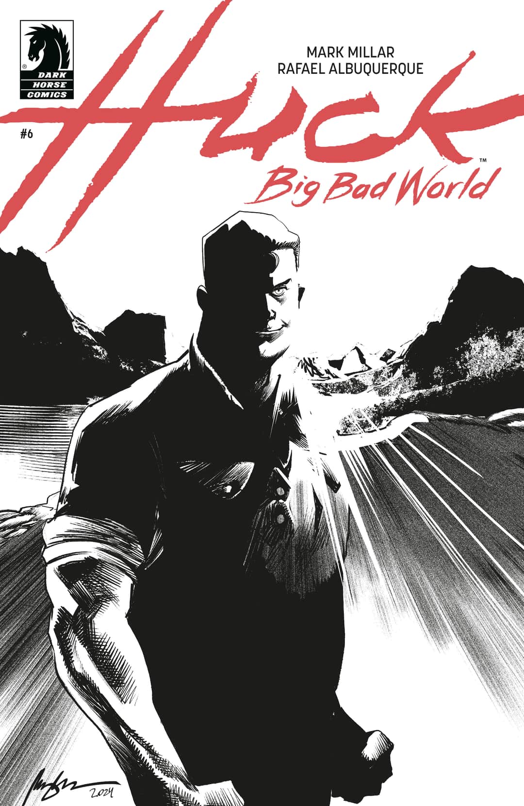 Huck: Big Bad World (CVR B) (B&W) (Rafael Albuquerque)
