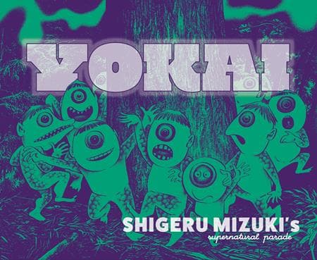 Cover für YOKAI HC SHIGERU MIZUKIS SUPERNATURAL PARADE