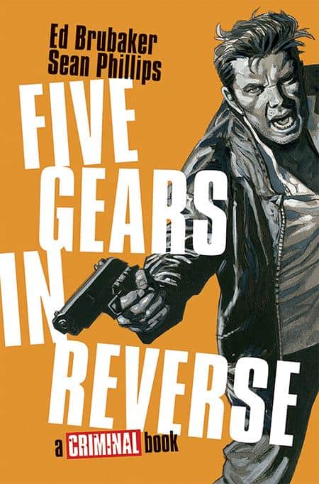 FIVE GEARS IN REVERSE A CRIMINAL BOOK Cover
