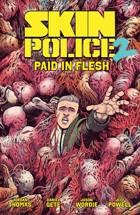 Cover für SKIN POLICE TP VOL 02 PAID IN FLESH (MR)