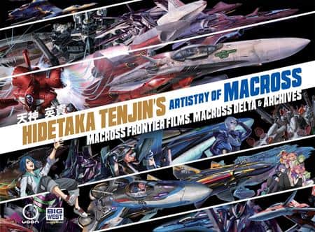 HIDETAKA TENJINS ARTISTRY OF MACROSS HC VOL 02 MACROSS FRONTIER FILMS MACROSS DELTA Cover