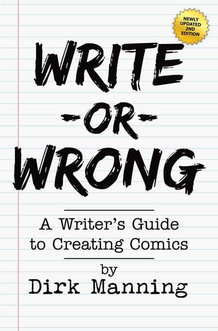 WRITE OR WRONG TP VOL 01 A WRITERS GUIDE TO CREATING COMICS 2ND EDITION Cover