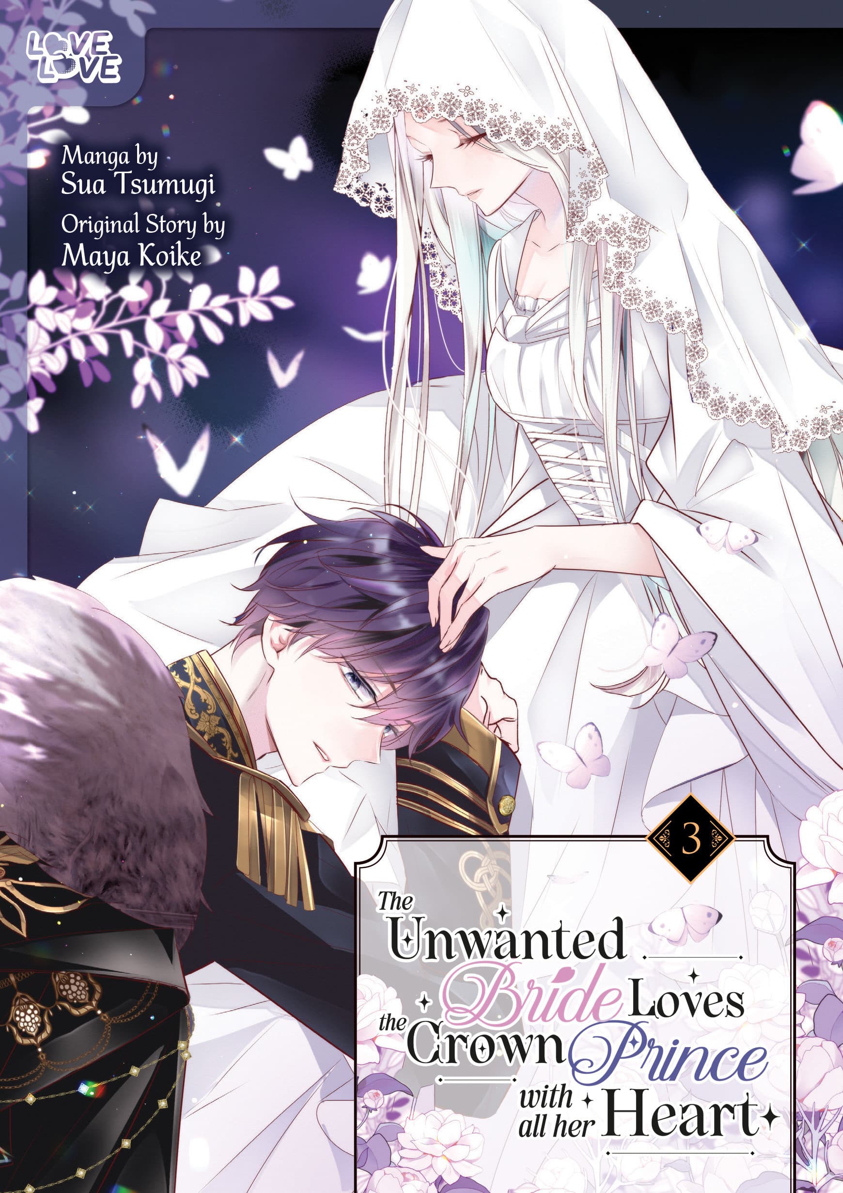 Cover für The Unwanted Bride Loves the Crown Prince With All Her Heart, Volume 3