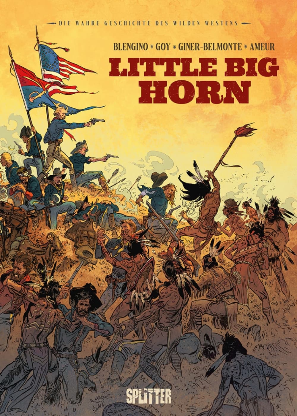 Cover für Die wahre Geschichte des Wilden Westens: Little Big Horn
