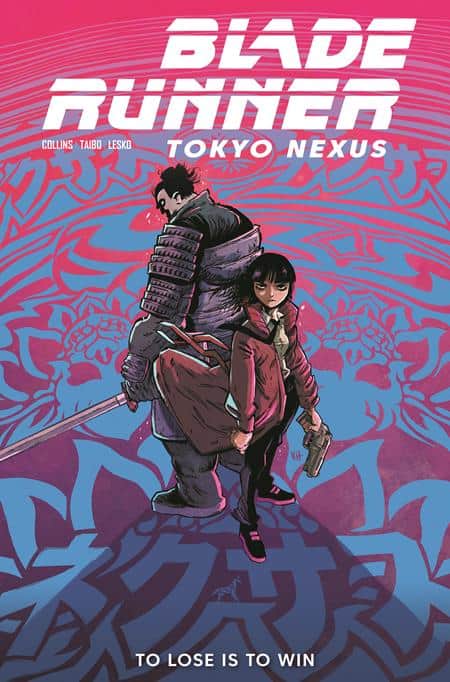 Blade Runner Tokyo Nexus to Lose is to Win Cover