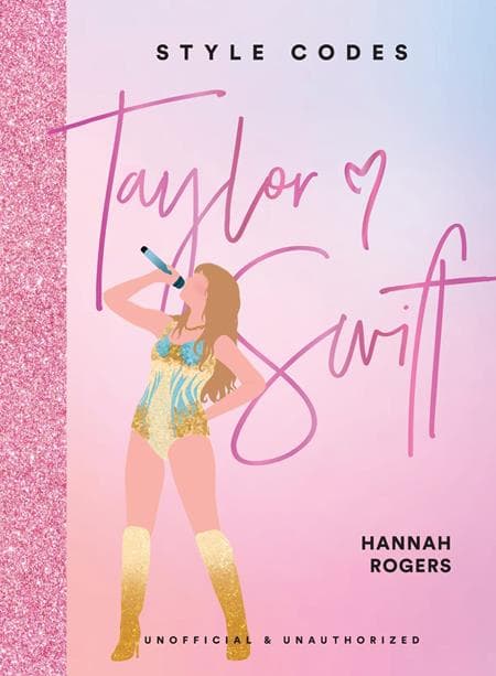 Cover für STYLE CODES HC TAYLOR SWIFT A GUIDE TO DRESSING LIKE A FASHION ICON