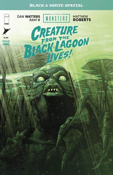 Universal Monsters Creature From The Black Lagoon Lives Black & White Special Cover