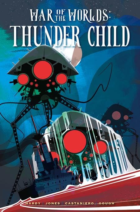 Cover für WAR OF THE WORLDS THUNDER CHILD HC DIRECT MARKET EDITION NORM KONYU CVR