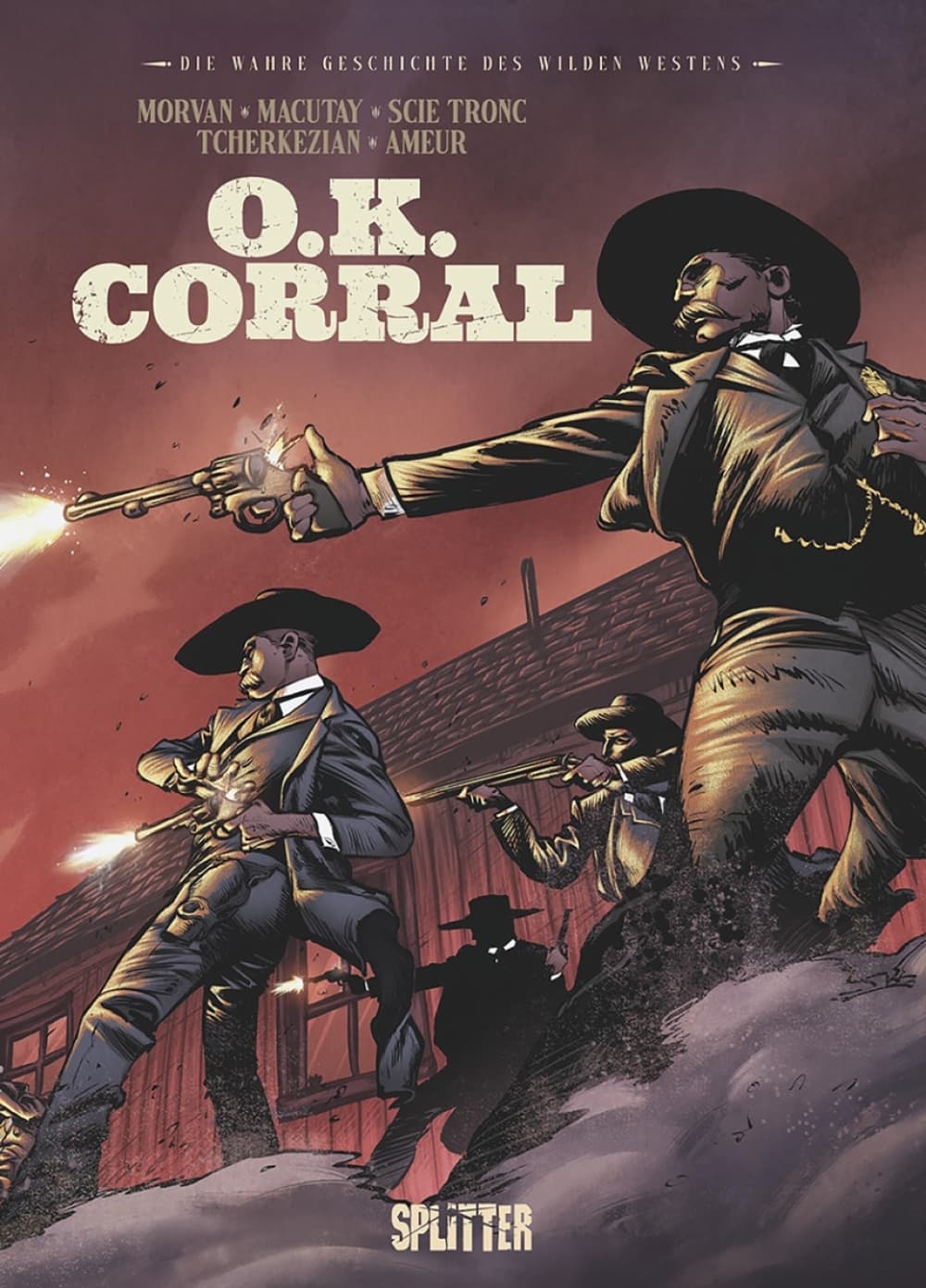 Cover für Die wahre Geschichte des Wilden Westens: OK Corral